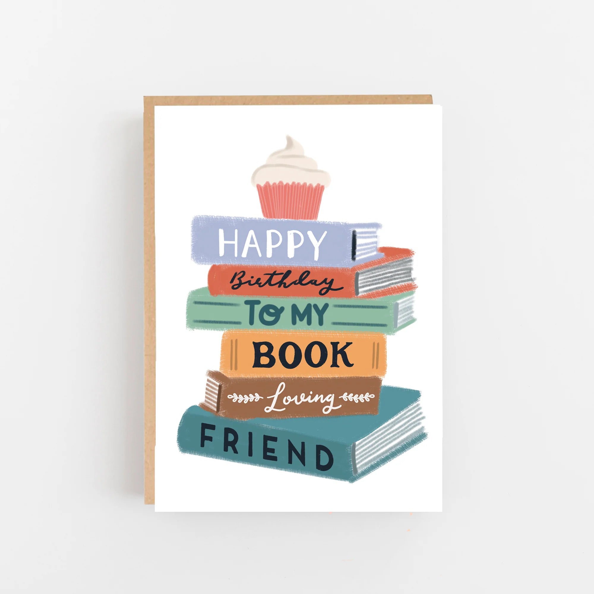 Happy Birthday To My Book Loving Friend Greetings Card