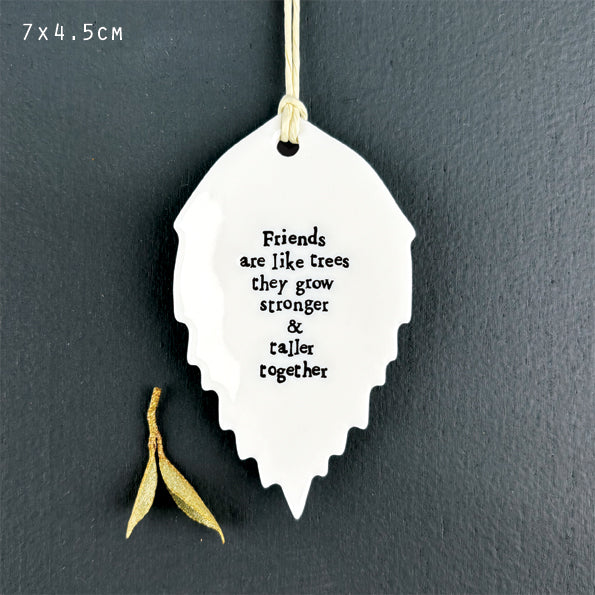 Porcelain leaf-Friends are like trees